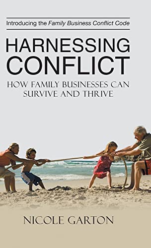 Harnessing Conflict: How Family Businesses Can Survive and Thrive