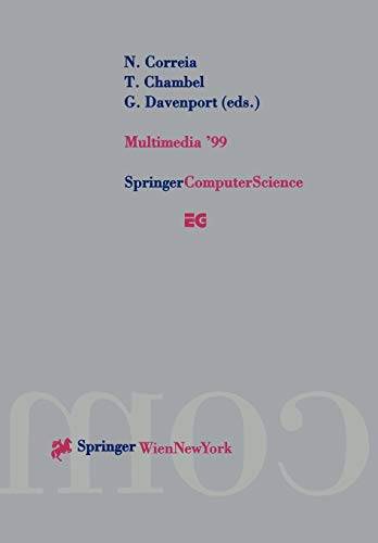 Multimedia'99: Proceedings of the Eurographics Workshop in Milano, Italy, September 7-8, 1999