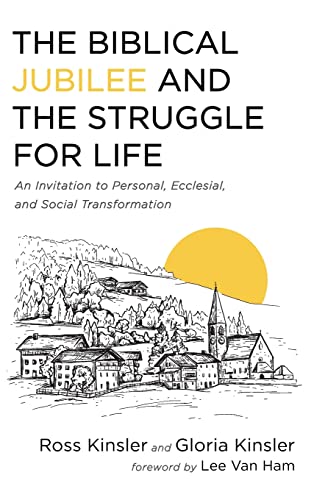 The Biblical Jubilee and the Struggle for Life