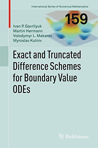 Exact and Truncated Difference Schemes for Boundary Value ODEs (International Series of Numerical Mathematics)