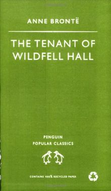 The Tenant of Wildfell Hall (Penguin Popular Classics)