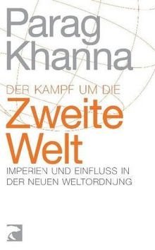 Der Kampf um die Zweite Welt: Imperien und Einfluss in der neuen Weltordnung