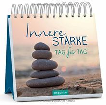 Innere Stärke Tag für Tag