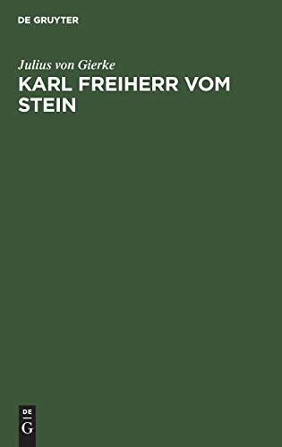 Karl Freiherr vom Stein: Zum 200. Geburtag am 26.10.1957