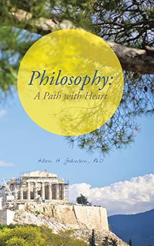 Philosophy: A Path with Heart