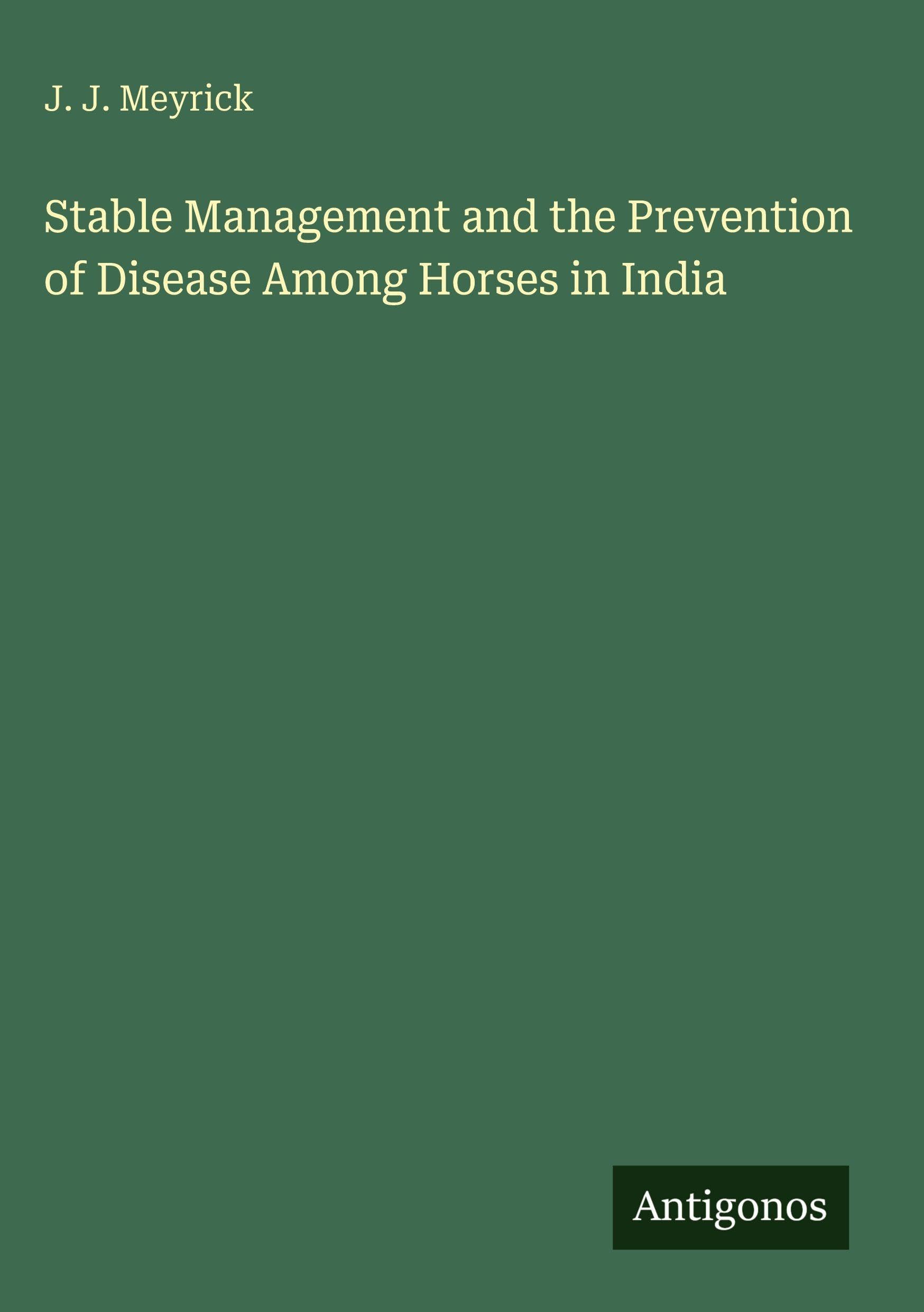 Stable Management and the Prevention of Disease Among Horses in India