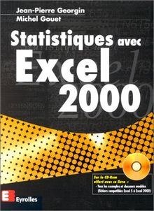Statistiques avec Excel 2000 : créer ses propres feuilles de calcul. Exploiter les classeurs modèles du CD-Rom