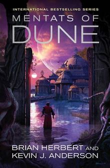 Mentats of Dune (Dune Schools of Dune Trilogy 2)