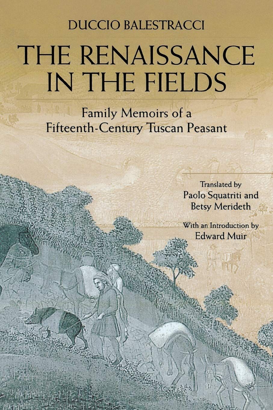 The Renaissance in the Fields