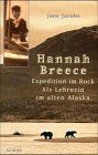 Hannah Breece, Expedition im Rock