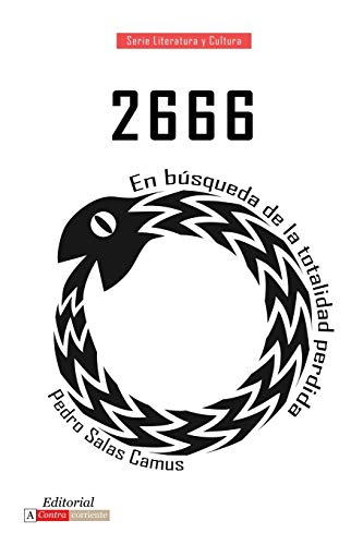 2666: en búsqueda de la totalidad perdida (Literatura y Cultura)