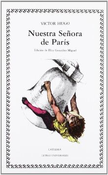 Nuestra Señora de París (Letras Universales, Band 27)