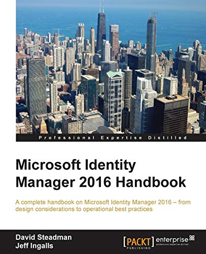 Microsoft Identity Manager 2016 Handbook (English Edition)