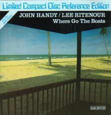 Where Go the Boats de Lee Ritenour, John Handy | CD | état très bon