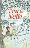 Tru & Nelle: Eine Geschichte über die Freundschaft von Truman Capote und Nelle Harper Lee