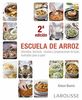 Escuela de arroz (Larousse - Libros Ilustrados/ Prácticos - Gastronomía)