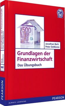 ÜB Grundlagen der Finanzwirtschaft: Das Übungsbuch (Pearson Studium - Economic BWL)