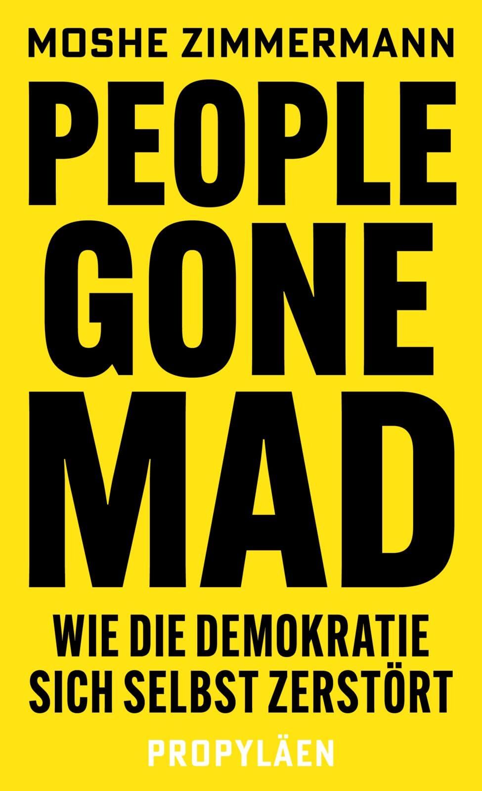 Zimmermann, Moshe: People gone mad