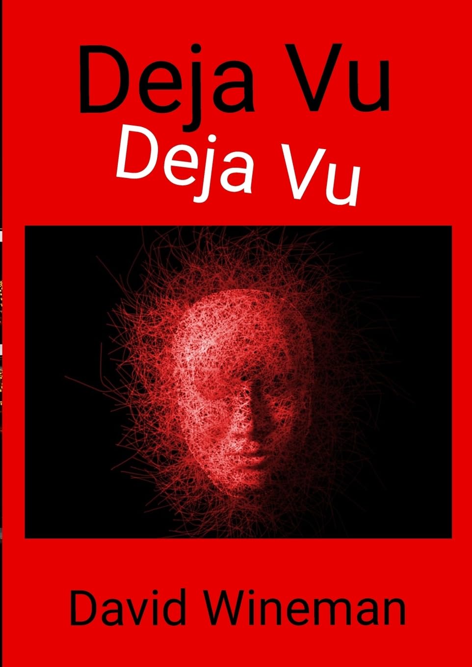 Deja Vu