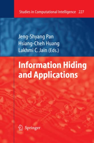 Information Hiding and Applications (Studies in Computational Intelligence, Band 227)