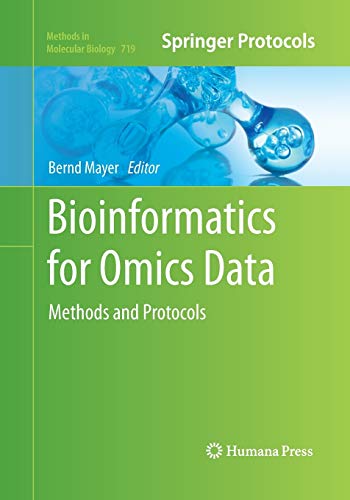 Bioinformatics for Omics Data: Methods and Protocols (Methods in Molecular Biology, 719, Band 719)