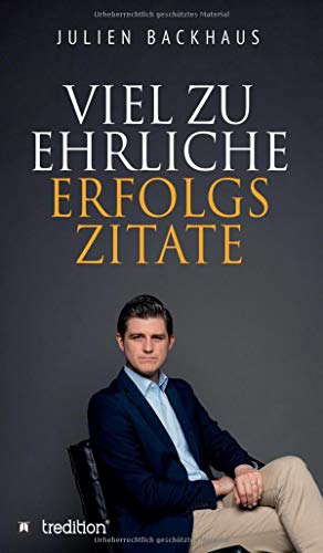 Viel zu ehrliche Erfolgszitate
