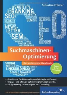Suchmaschinen-Optimierung: Das umfassende Handbuch: Aktuell zu Google Panda und Penguin (Galileo Computing)