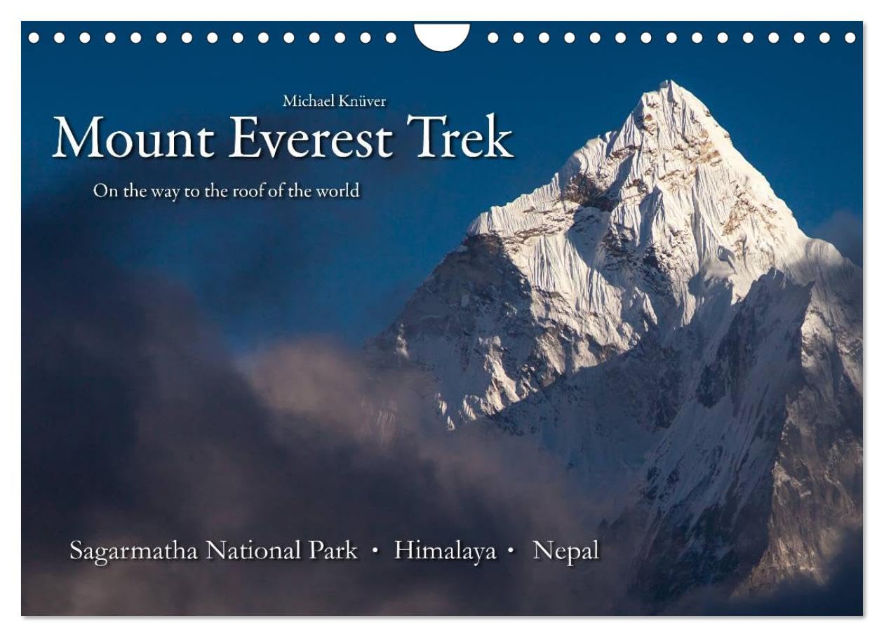 Mount Everest Trek (Wall Calendar 2026 DIN A4 landscape), CALVENDO 12 Month Wall Calendar: On the way to the roof of the world