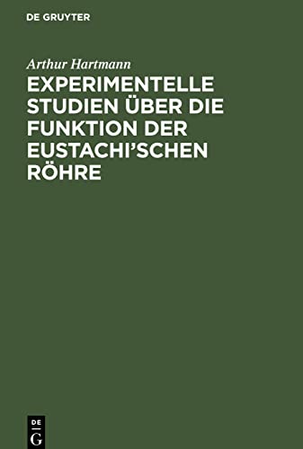 Experimentelle Studien über die Funktion der Eustachi¿schen Röhre