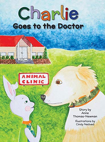 Charlie Goes to the Doctor (Charlie and Mr. Bunny, Band 2)
