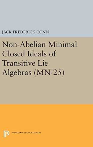 Non-Abelian Minimal Closed Ideals of Transitive Lie Algebras. (MN-25) (Mathematical Notes, Band 25)