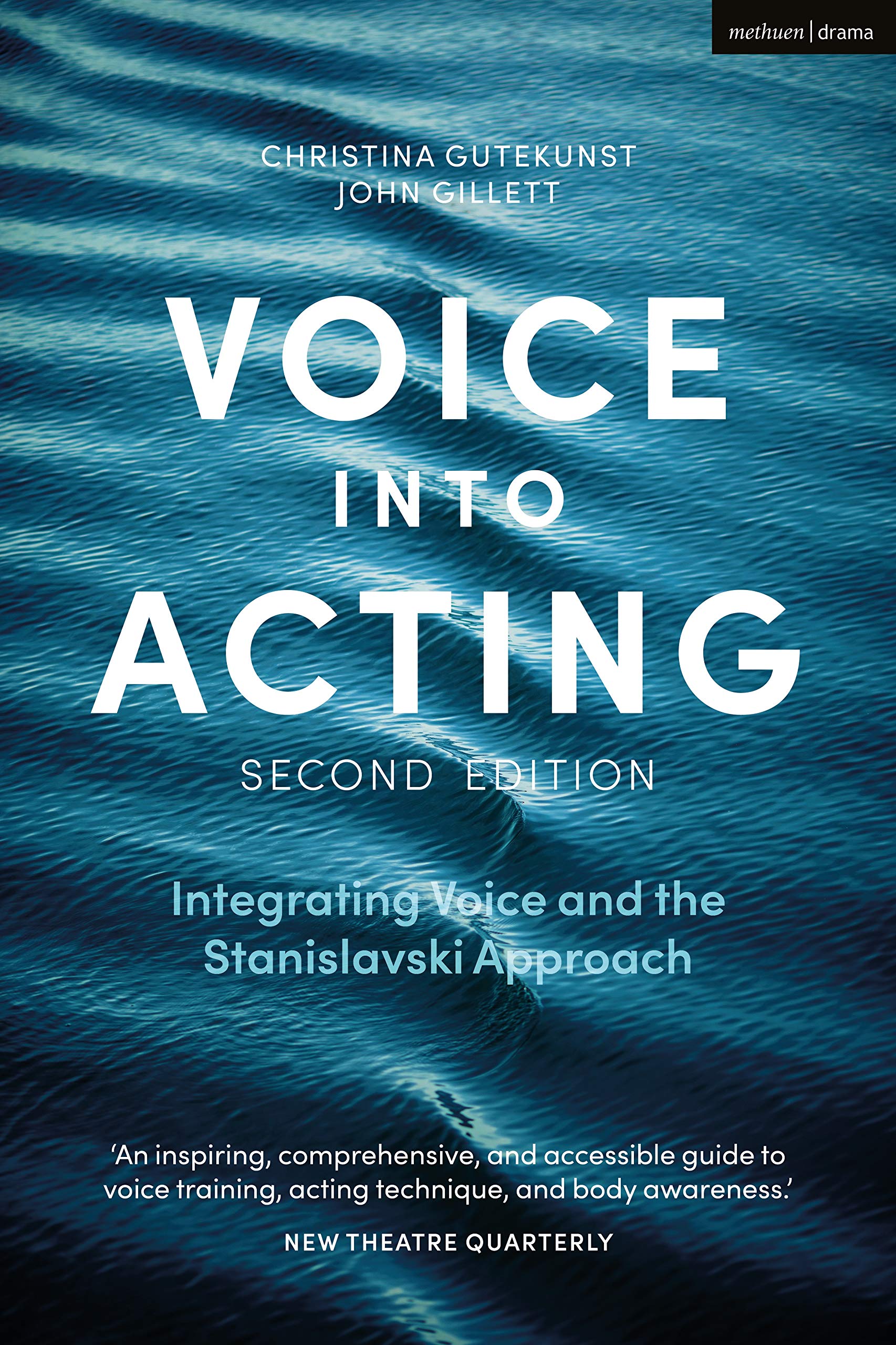 Christina Gutekunst Voice Into Acting, Integrating Voice And The Stanislavski Approach (Performance Books)