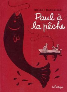 Paul à la pêche