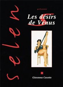 Selen présente. Vol. 8. Désirs de Vénus