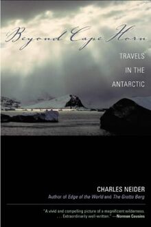 Beyond Cape Horn: Travels in the Antarctic