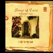 Songs of Taize 2 - I Lift Up My Soul