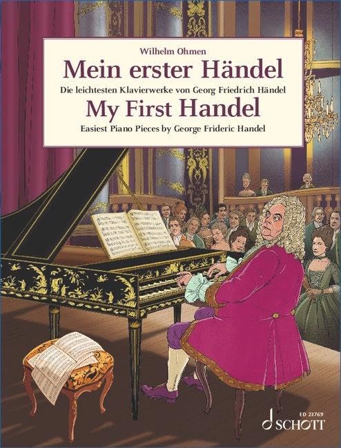 Mein erster Händel: Die leichtesten Klavierwerke von Georg Friedrich Händel. Klavier. (Easy Composer Series)