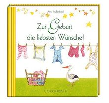 Zur Geburt die liebsten Wünsche!