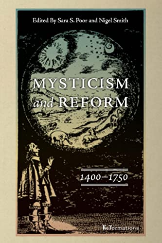 Mysticism and Reform, 1400-1750 (Reformations: Medieval and Early Modern)