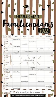 Familienplaner Metallic Glam 2022: Familienkalender, 5 breite Spalten, echter Metallic Glanz. Mit Ferienterminen, Vorschau bis März 2023 und vielem mehr.