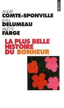 La plus belle histoire du bonheur