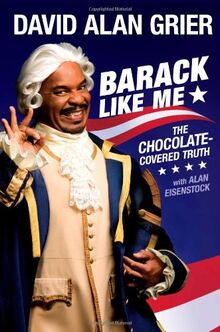 Barack Like Me: The Chocolate-Covered Truth