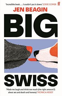 Big Swiss: 'Incredible book. . . I couldn't put it down.' Jodie Comer