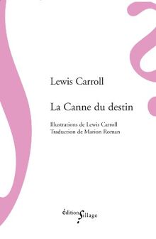 La canne du destin