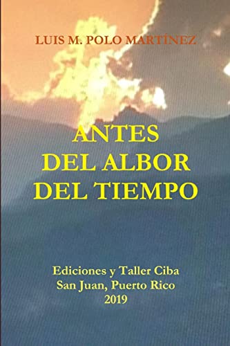 ANTES DEL ALBOR DEL TIEMPO