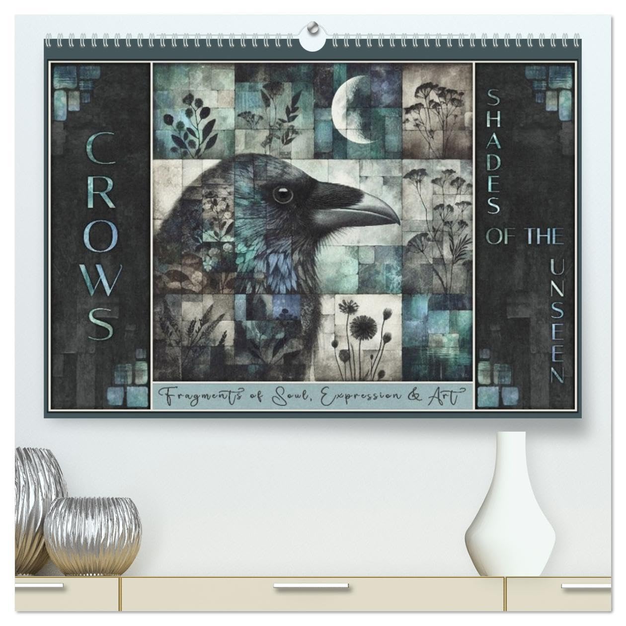 Crows. Shades of the Unseen. Art. (High Quality Premium Wall Calendar 2026 DIN A2 landscape),CALVENDO 12 Month Wall Calendar: Crows in art, portrayals of soul and expression.