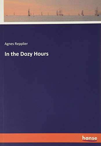 In the Dozy Hours