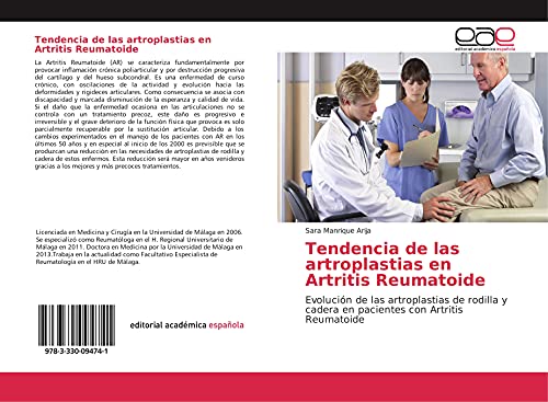 Tendencia de las artroplastias en Artritis Reumatoide: Evolución de las artroplastias de rodilla y cadera en pacientes con Artritis Reumatoide