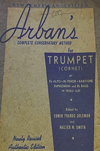 Arban, J. B. Arban's Complete Conservatory Method For Trumpet