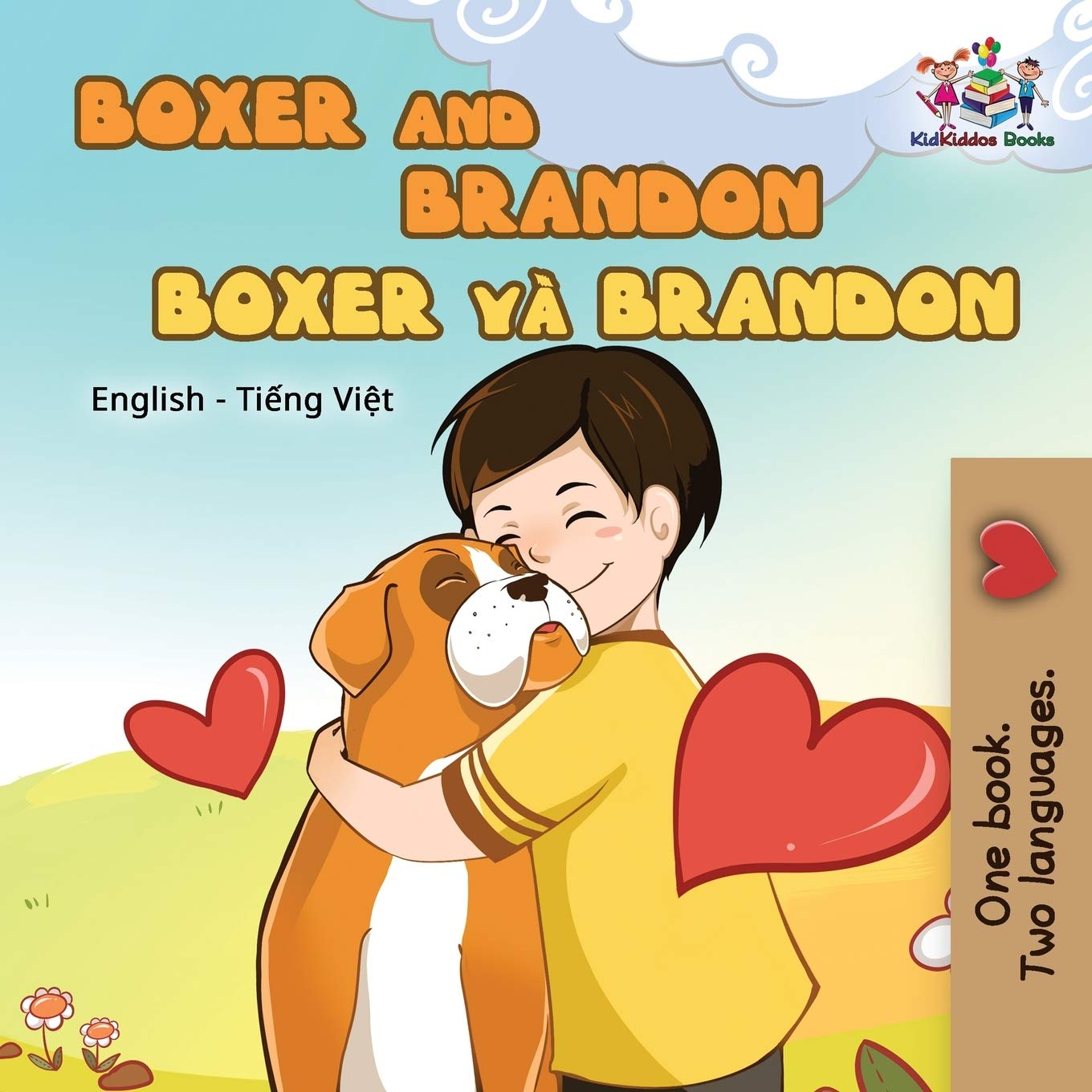 Boxer and Brandon: English Vietnamese (English Vietnamese Bilingual Collection, Band 12)